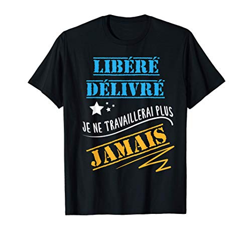 Homme Humour retraité Homme départ en retraite T-Shirt