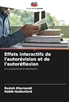 Effets interactifs de l'autor?vision et de l'autor?flexion 6205375796 Book Cover