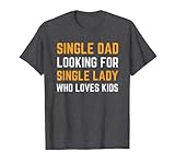 Photo Gallery uomo divertente bachelor single dad solo fathers day valentine incontri maglietta Photo Gallery uomo divertente bachelor single dad solo fathers day valentine incontri maglietta