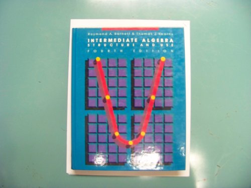 Intermediate Algebra: Structure and Use 0070039461 Book Cover