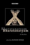 Bharatanatyam: A Reader