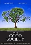 The Good Society: An Introduction to Comparative Politics