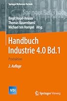 Handbuch Industrie 4.0 Bd.1: Produktion (Springer Reference Technik) 3662453894 Book Cover