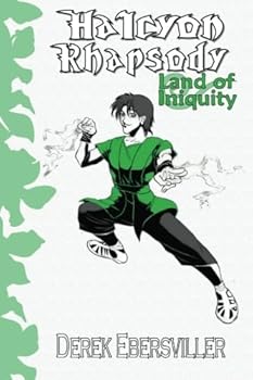 Paperback Halcyon Rhapsody: Land of Iniquity Book