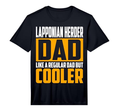 Mens Lapponian Herder Dad - Like a Regular Dad but Cooler Performance T-Shirt