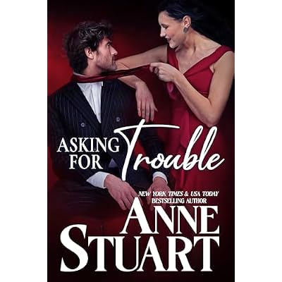 Asking for Trouble