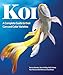 Koi: A Complete Guide to their Care and Color Varieties