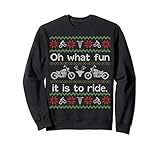 Funny Christmas Jumper Oh What Fun To Ride Motorcycle Bike Sweatshirt