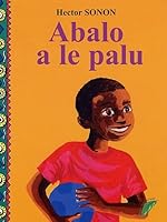 Abalo a le palu 9991950982 Book Cover