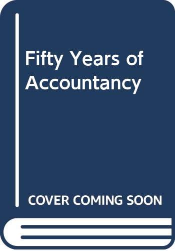 Fifty Years of Accountancy 0405109083 Book Cover