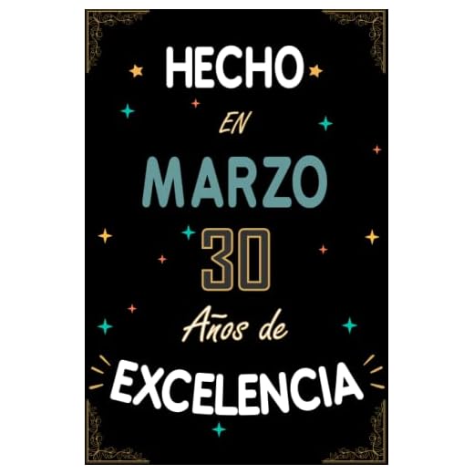 CUADERNO, HECHO EN MARZO 1993 30 AÑOS DE EXCELENCIA: Regalo de 30 cumpleaños para mujeres y hombres, ideas de 30 cumpleaños... un cumpleaños... ... regalo de 30 cumpleaños para él/ella.