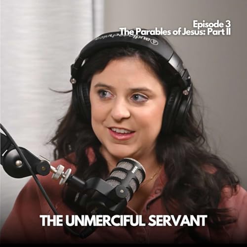Forgiveness: The Unmerciful Servant | Episode 3