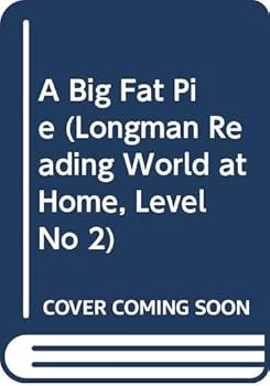 Paperback A Big Fat Pie (Longman Reading World at Home, Level No 2) Book