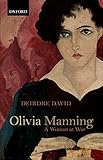 Olivia Manning: A Woman at War