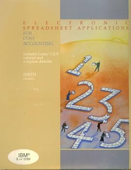 Electronic Spreadsheet Applications for Cost Accounting