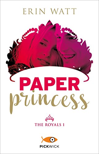 Paper princess. The Royals (Vol. 1)