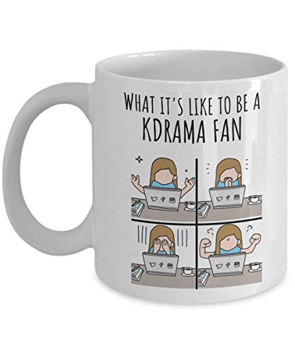 Funny Kdrama Mug - What It Is Like To Be A Kdrama Fan - Best Korean Drama Merchandise For K-Drama Addict, Korea Oppas Gifts, I Love My Korean Boyfriend Coffee Cup