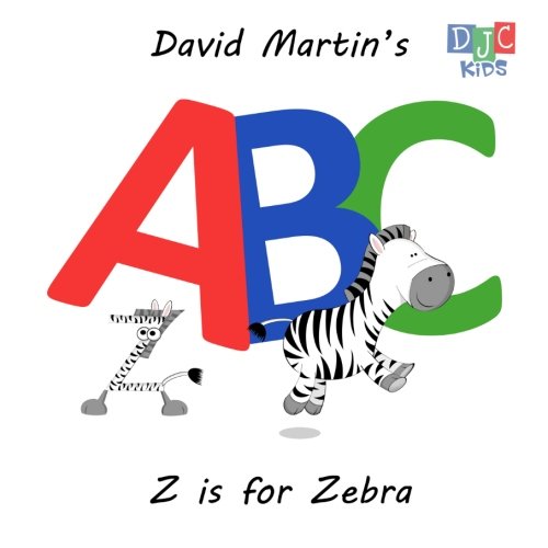 abc様 David Martin's ABC: Z is for Zebra | Amazon.com.br