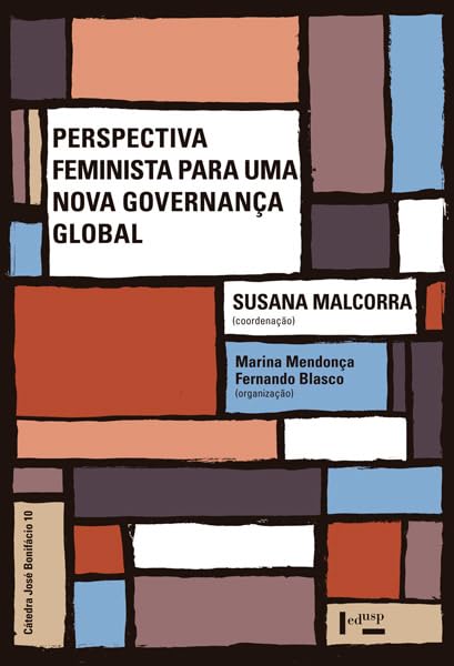 Perspectiva Feminista Para uma Nova Governança Global