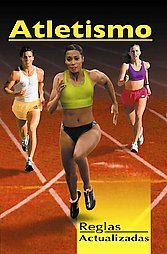 Paperback Reglas actualizadas de atletismo/ Updated Rules for Athletics (Spanish Edition) [Spanish] Book