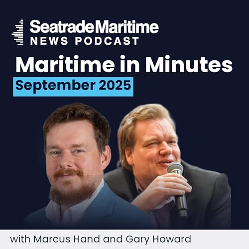 Maritime in Minutes - September 2025 in review
