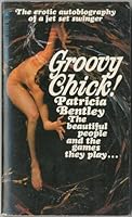 Groovy Chick! B0010XHZHC Book Cover