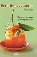 Recettes contre le cancer 2754009558 Book Cover