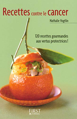 FIRST - Le Petit livre de - Les recettes anti-cancer - -50%