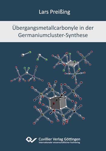 Übergangsmetallcarbonyle in der Germaniumcluster-Synthese