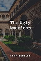The Ugly American 0578884313 Book Cover