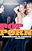 Pop-Porn: Pornography in American Culture