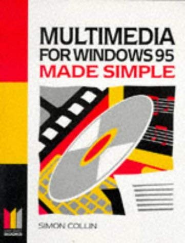 Multimedia for Windows 95 Made Simple (Made Simple Computer S.)