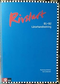 Paperback Rivstart: B1+B2 lararhandledning 2nd edition Book