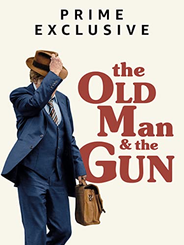 The Old Man and The Gun