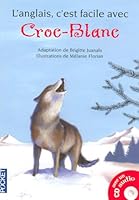 L'anglais, c'est facile avec Croc blanc + 1CD 2266178695 Book Cover
