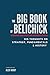 The Big Book of Belichick: His Thoughts on Strategy, Fundamentals & History