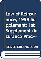 The Law of Reinsurance: Insurance Practitioner's Library 0421421207 Book Cover