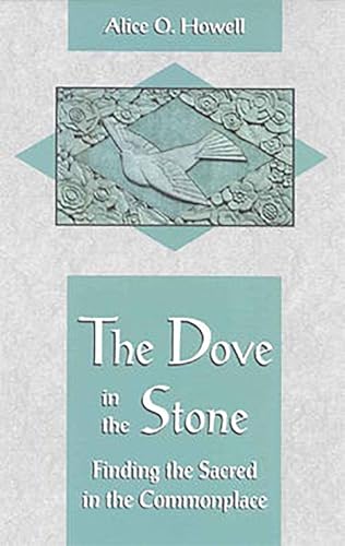 Dove in the Stone: Finding the Sacred in the Commonplace (Quest Book)