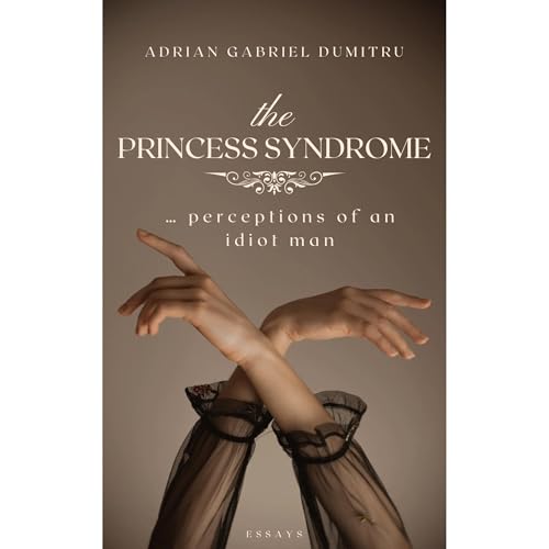 The princess syndrome Audiolibro Por Adrian Gabriel Dumitru arte de portada