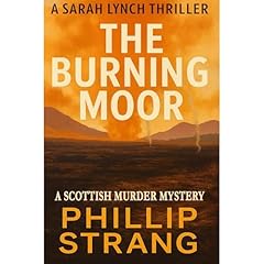 The Burning Moor Audiolibro Por Phillip Strang arte de portada