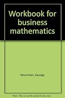 Workbook for business mathematics 0675085861 Book Cover