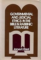 Governmental and Judicial Ethics in the Bible and Rabbinic Literature 0870686976 Book Cover