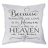 Znzd Because Someone We Love is in Heaven There's A Little Bit of Heaven in Our Home Pillow Case,Decorate Home Living Room Bedroom,Sympathy Bereavement Gifts,18x18 Inch Throw Pillow Covers