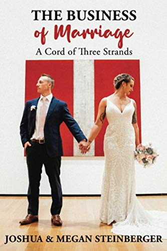 The Business of Marriage: A Cord of Three Strands