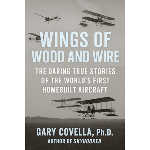 Listen to Wings of Wood and Wire by Gary Covella episode artwork