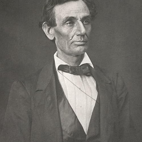 Abraham Lincoln Before the Presidency: What He Learned as a Lawmaker