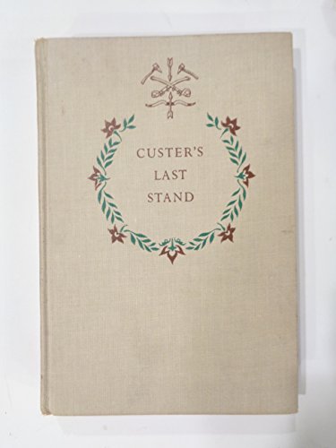 L20 CUSTERS LAST STAND (Landmark Books) 039490320X Book Cover