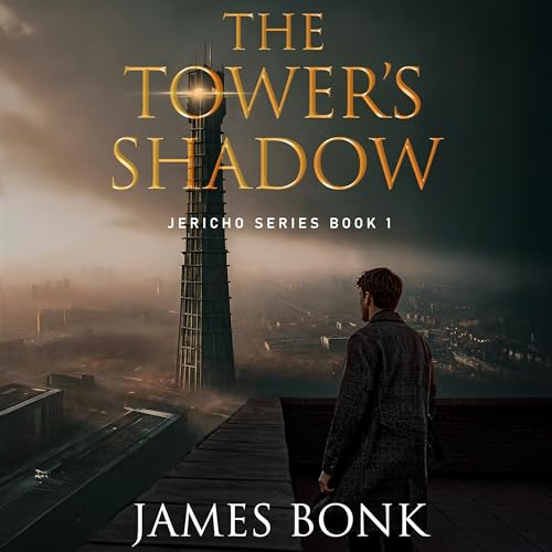 The Tower's Shadow Audiolivro Por James Bonk capa