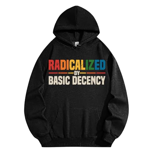 Radicalized By Basic Decency hoodie for men2