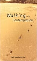 Walking With Contemplation a Walkers Guide: A Walker's Guide 0960910204 Book Cover